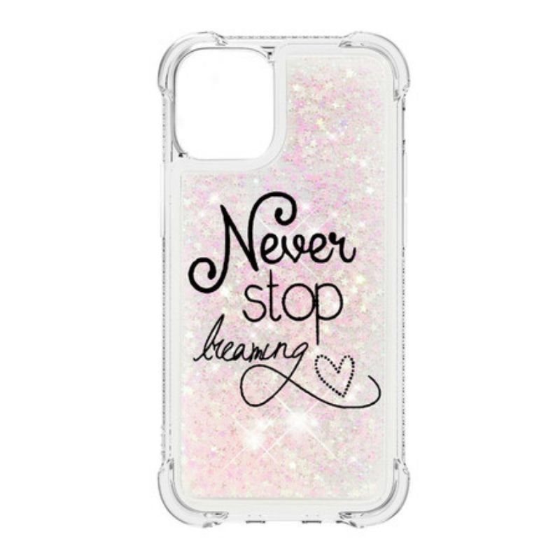 Θήκη iPhone 13 Mini Ποτέ Μην Σταματήσετε Να Ονειρεύεστε Glitter